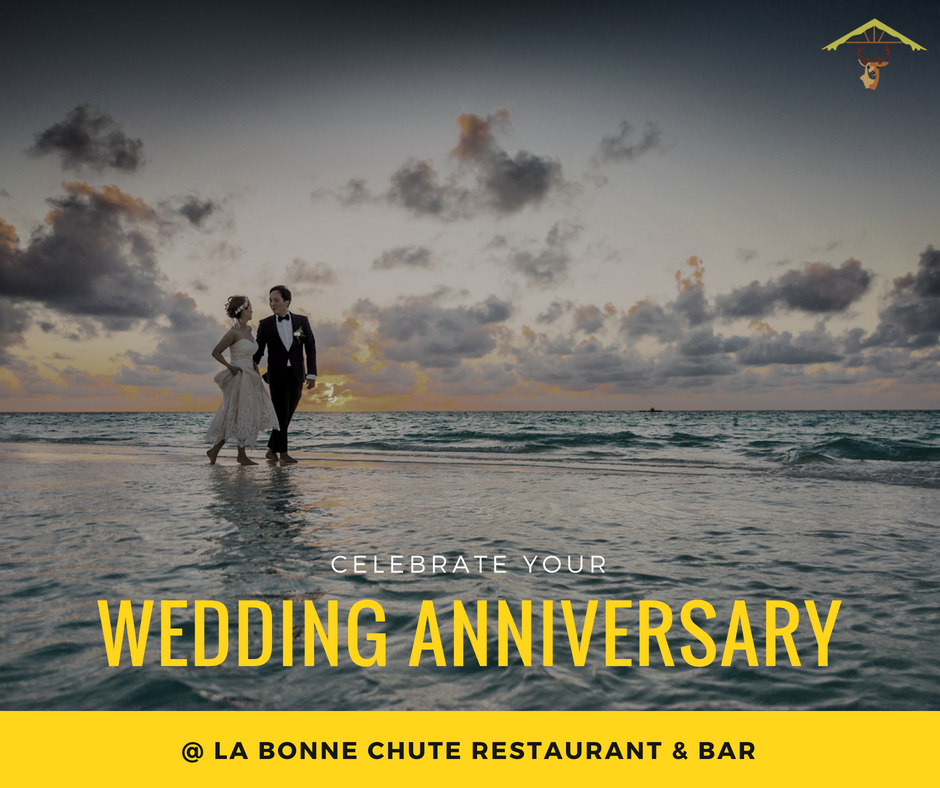 Celebrate Your Wedding Anniversary @ La Bonne Chute